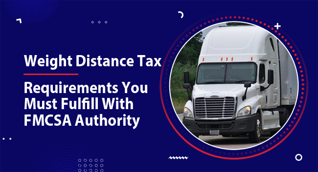 Optimize FMCSA Compliance: Meet Weight Distance Tax